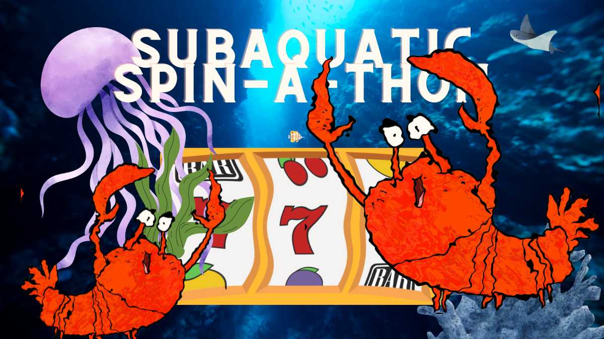 Subaquatic Spin-a-Thon